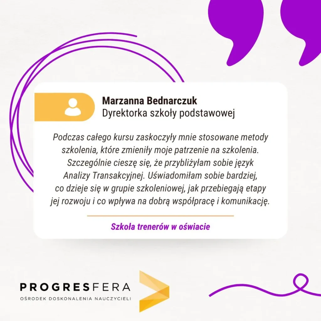 Szkoła trenerów w oświacie Marzanna Bednarczuk