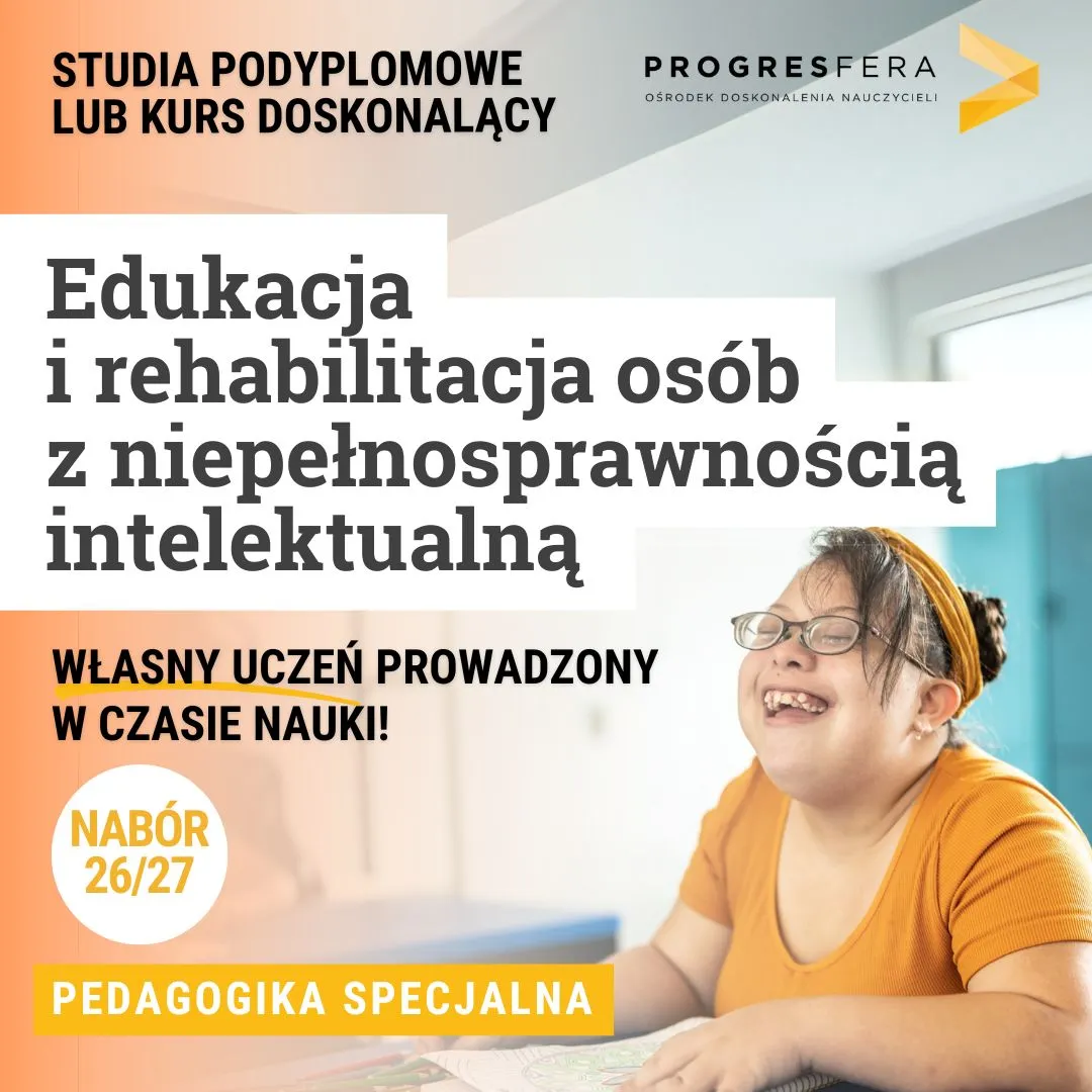 Edukacja i rehabilitacja osób z niepełnosprawnością intelektualną