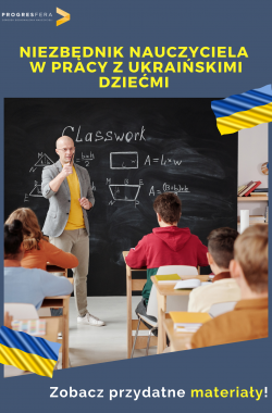 Niezbędnik nauczyciela w pracy z Ukraińskimi dziećmi